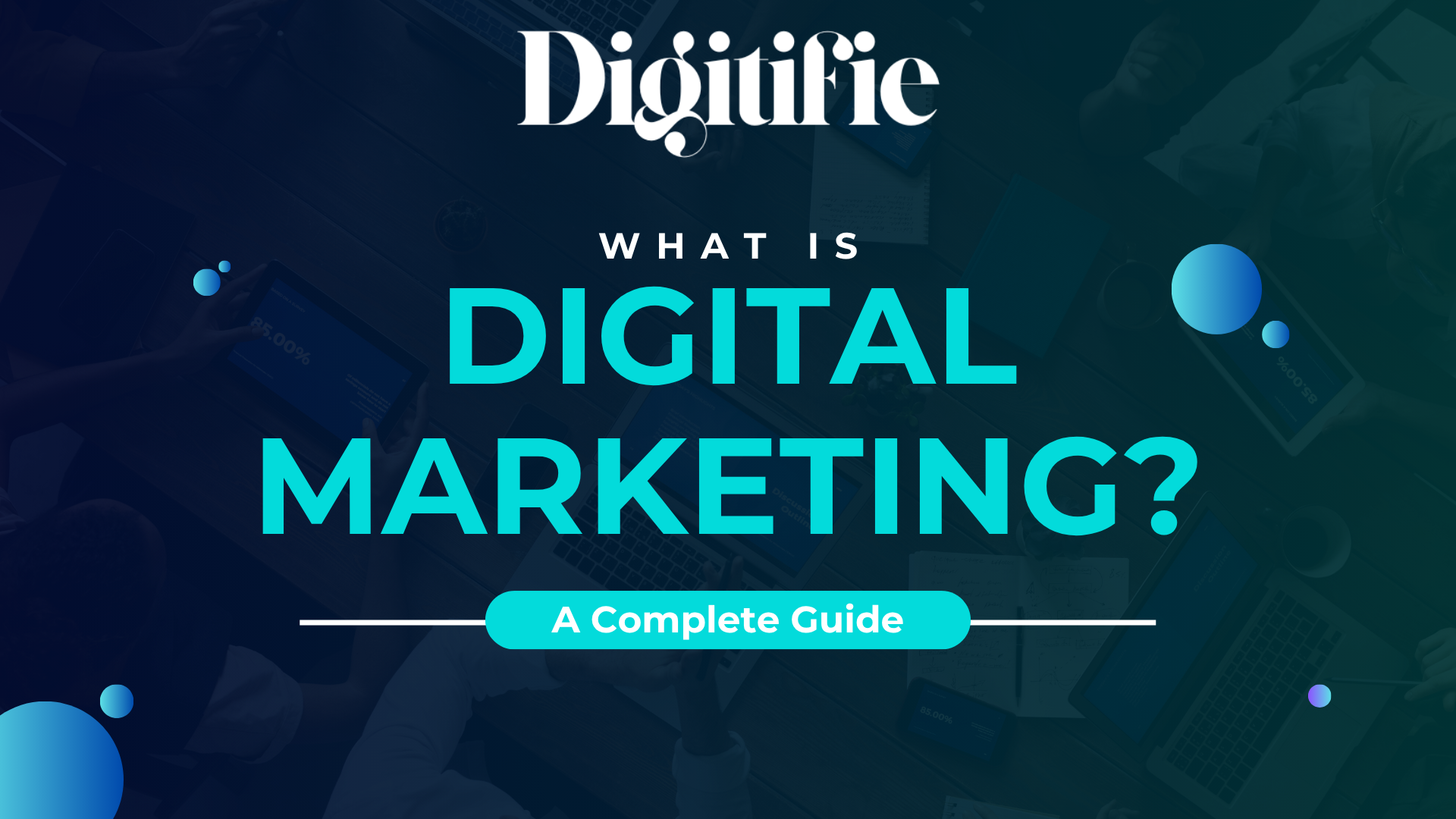 Digital Marketing-Digitifie